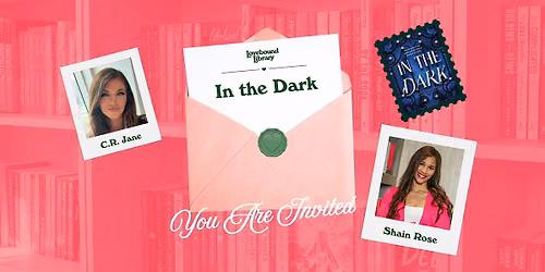In the Dark Release by Shain Rose Hosted at Lovebound Library