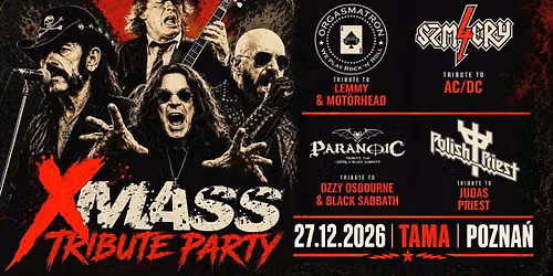 XMASS TRIBUTE PARTY | POZNA\u0143 \u2013 TAMA