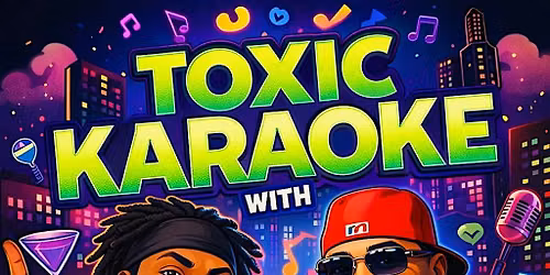 TOXIC COMEDY OAKLAND 6\/26\/26 W\/ THANKYOUCHRIS @ FLUID510