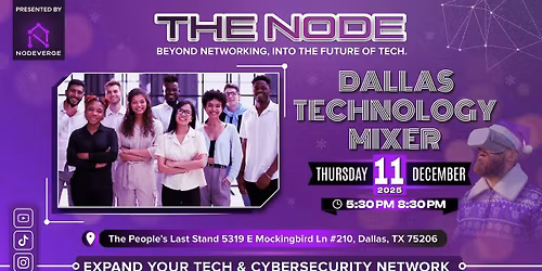 The Node by NodeVerge: Dallas Tech & Cybersecurity Mixer