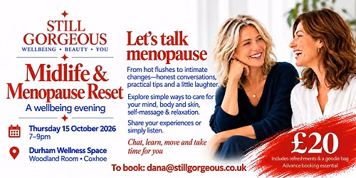 Midlife & Menopause Reset \u2013 A Still Gorgeous Wellbeing Evening