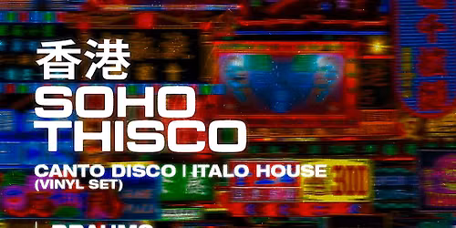 Canto Soho Thisco