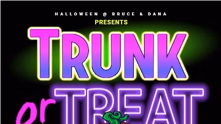 Bruce & Dana Trunk or Treat