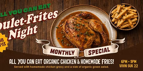\ud83c\udf57\ud83c\udf5f Poulet-Frites Night at VIVIN Suk 22