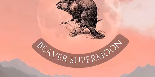 SUPERMOON GATHERING