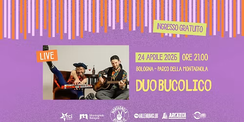 DUO BUCOLICO live @ Montagnola Republic [Inaugurazione della stagione!]
