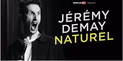 Suppl\u00e9mentaire : J\u00e9r\u00e9my Demay - Naturel | Saint-J\u00e9r\u00f4me