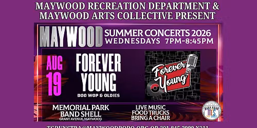 Maywood Summer Concert Series: Forever Young