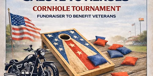 5th Annual Salute to Heroes Cornhole Tournament