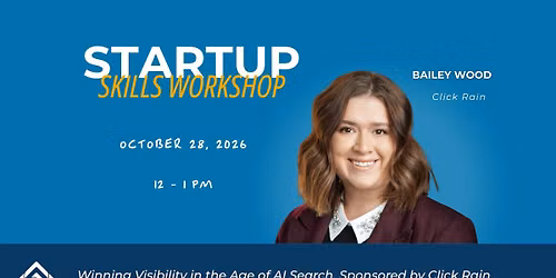 Startup Skills Workshop: Winning Visibility in the Age of AI Search