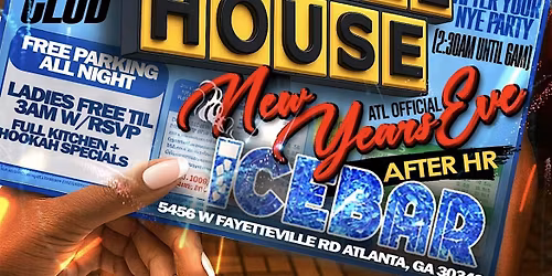 WELCOME TO ATLANTA OFFICIAL NYE AFTER HRS @ ICE BAR