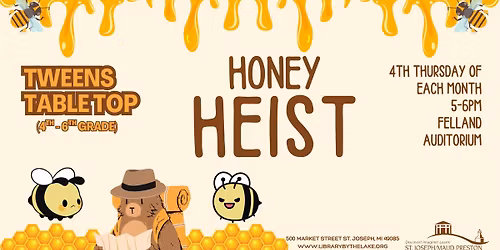 Tweens: Honey Heist