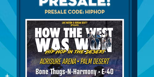 How The West Was Won - Bone Thugs N Harmony, E-40, Tha Dogg Pound at Acrisure Arena