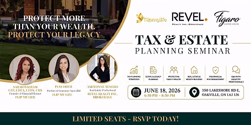 Tax & Estate Planning Seminar: Protect More Than Your Wealth.