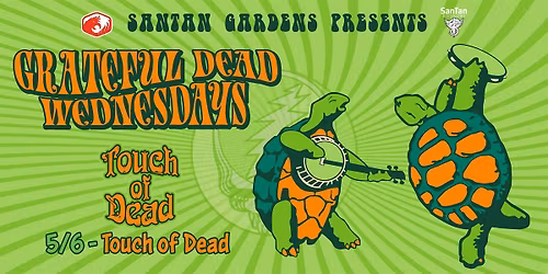 Grateful Dead Wednesdays featuring Touch of Dead