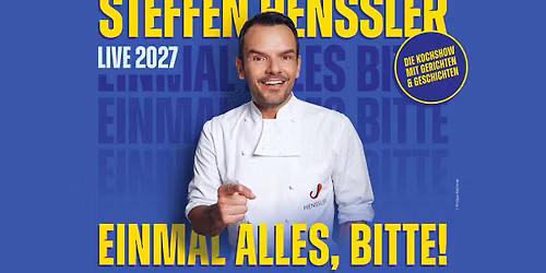  Steffen Henssler \u2013 Einmal alles, bitte! \u2013 Live 2027
