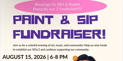 Blessings by Nini & Bagoo Paint & Sip!!!