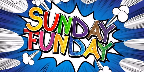 Sunday Funday
