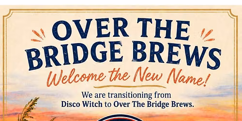 Over the Bridge Brews, Aug. 6th Paint Party