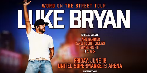Luke Bryan: Word On The Street Tour