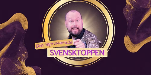 \ud83c\udf89\ud83c\udf1f Den Improviserade Svensktoppen.