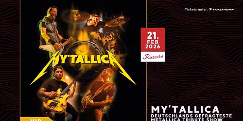 MY'TALLICA \u2022 21.02.2026 \u2022 Rosenhof Osnabr\u00fcck