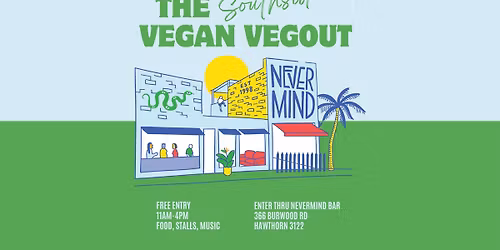 The Vegan Vegout - Southside