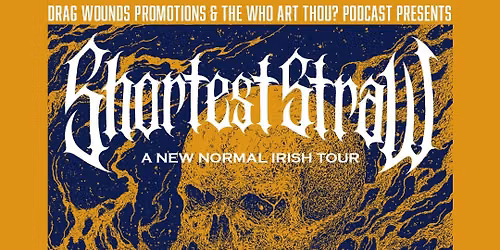 Shortest Straw: A New Normal Irish Tour - Live at Sin \u00c9