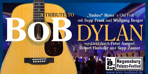 A Tribute to Bob Dylan - mit Old Folk & Friends