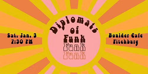 DIplomats of Funk at the Boulder