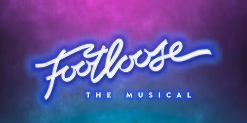 "Footloose" the musical