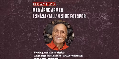 Hva er dine verdier? Arven etter Sn\u00e5sakaill'n