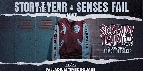 Story Of The Year & Senses Fail: The Scream Team Tour