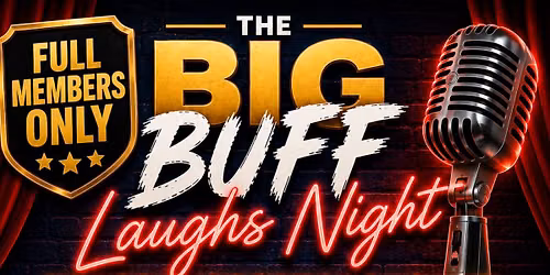 The Big Buff Laughs Night