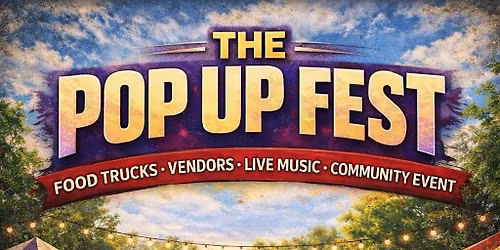 The Pop Up Fest - Dickson