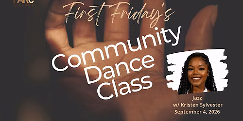 First Friday Community Dance Class: Jazz
