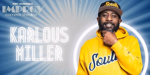KARLOUS MILLER @ FORT LAUDERDALE IMPROV