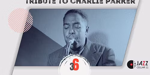 Tribute to Charlie Parker