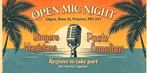 OPEN MIC NIGHT @ JALGOS