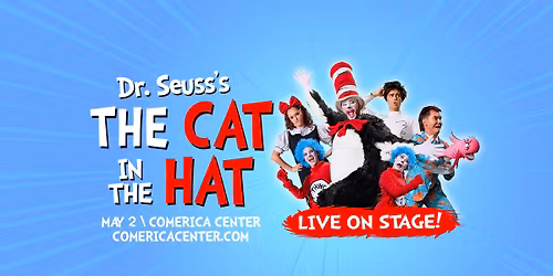 Dr. Seuss's The Cat in The Hat - Live on Stage!