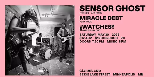 Sensor Ghost, Miracle Debt, \u00bfWatches? 