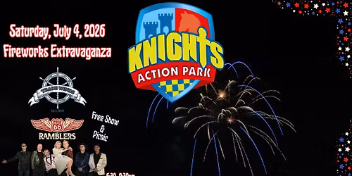 Fireworks Extravaganza at Knight's Action Park w\/ Live Music from The 66 Ramblers