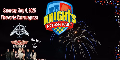 Fireworks Extravaganza at Knight's Action Park w\/ Live Music from The 66 Ramblers