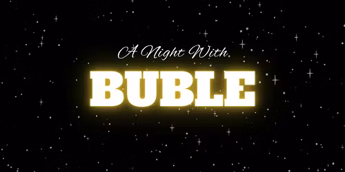 A Night with Buble