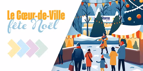 Le C\u0153ur-de-Ville f\u00eate No\u00ebl \u00e0 Courbevoie