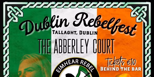 Dublin Rebelfest 