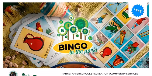 Bingo in the Park (Loteria Night) - FREE