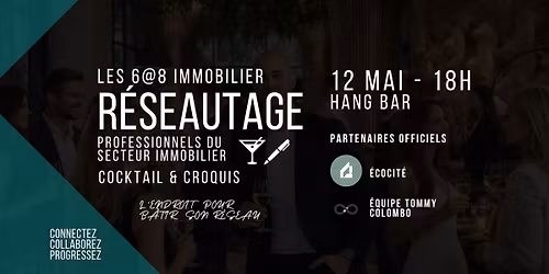 Cocktail & croquis - R\u00e9seautage immobilier