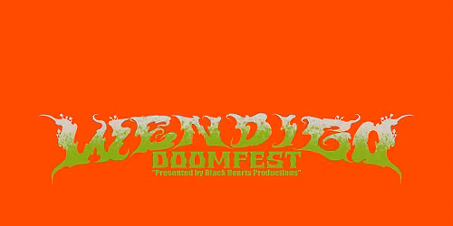 Wendigo Doom Fest 2