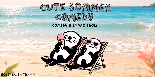 Cute Sommer Comedy - Comedy & Impro Show in Berlin Friedrichshain